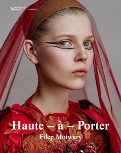 s3_haute_a_porter_filep_motwary_modemuseum_hasselt_book_cover_photo_rene_habermacher_yatzer